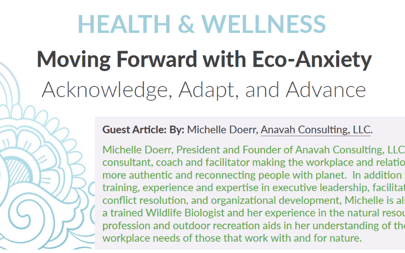 Moving Forward with Eco-Anxiety: Acknowledge, Adapt, and Advance